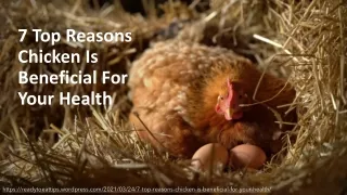 7 Top Reasons Chicken Is Beneficial For Your Health