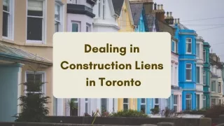 dealing in construction liens in toronto