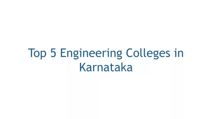 top 5 engineering colleges in karnataka