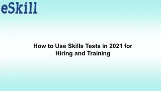 How to Use Skills Tests in 2021 for Hiring and Training