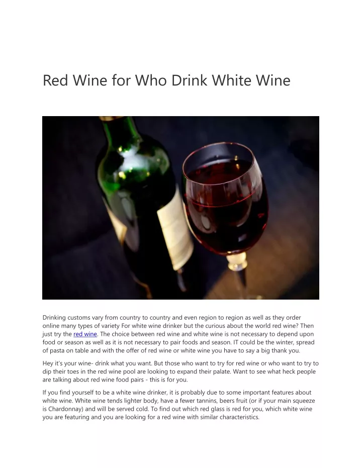 red wine for who drink white wine