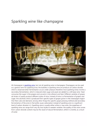 sparkling wine like champagne