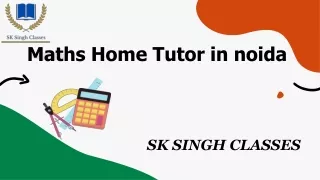 maths home tutor in noida