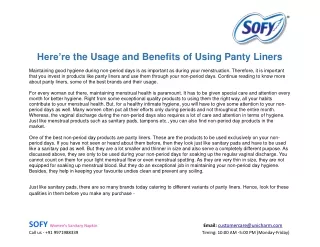 here re the usage and benefits of using panty