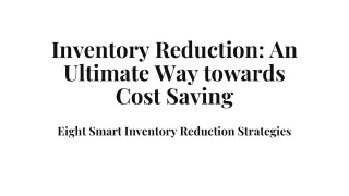 inventory reduction an ultimate way towards cost saving