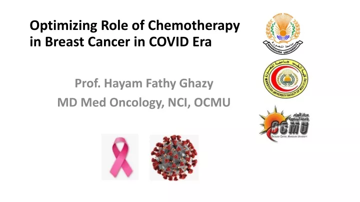 optimizing role of chemotherapy in breast cancer in covid era