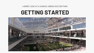 a brief look at a sample urban soccer park