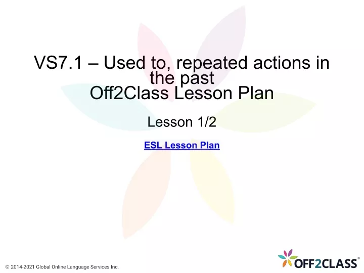 vs7 1 used to repeated actions in the past