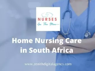 Home Nursing Care in South Africa - Nurses On The Move