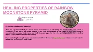 Healing Properties of Rainbow Moonstone Pyramid
