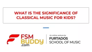 what is the significance of classical music for kids