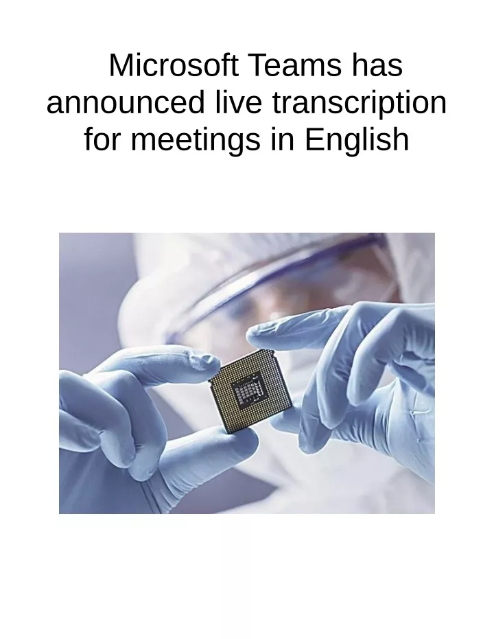 microsoft teams has announced live transcription