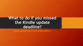 Dial  1-800-397-1044 for kindle update