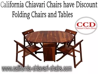 California Chaivari Chairs have Discount Folding Chairs and Tables