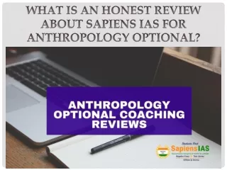 What is an honest review about Sapiens IAS for anthropology optional?