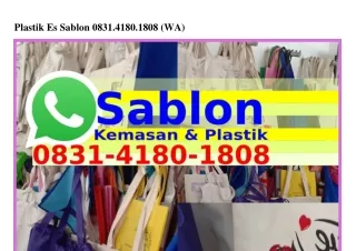 Plastik Es Sablon Ô831.ㄐ18Ô.18Ô8(WA)