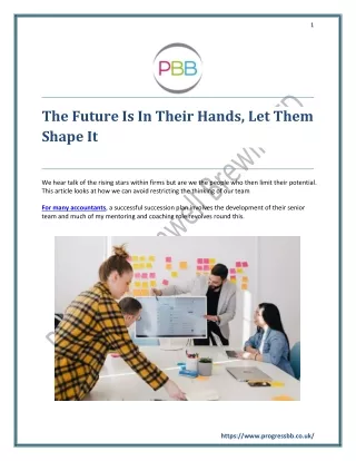 The Future Is In Their Hands, Let Them Shape It