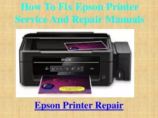 How To Fix Epson Printer Service and Repair Manuals