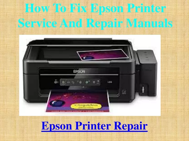 how to fix epson printer service a nd repair manuals