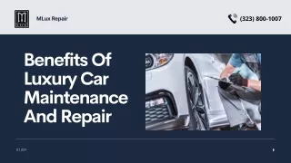 Benefits of Luxury Car Maintenance and Repair