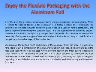 Enjoy the Flexible Packaging with the Aluminum Foil