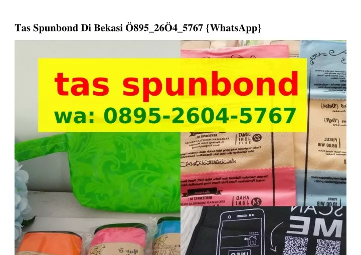 tas spunbond di bekasi 895 26 4 5767 whatsapp