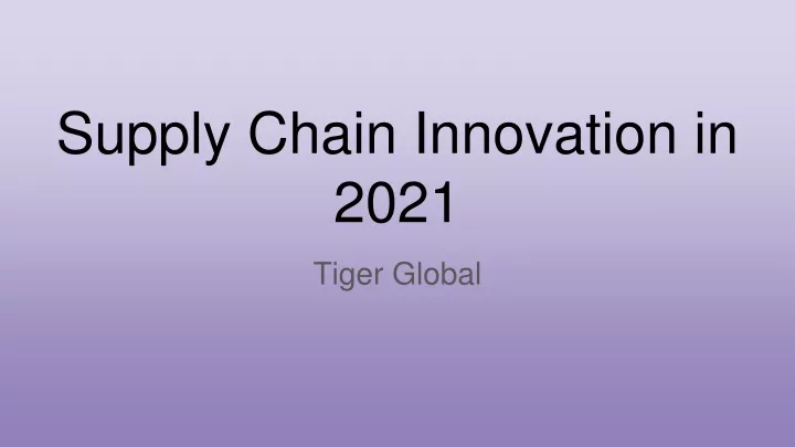 supply chain innovation in 2021