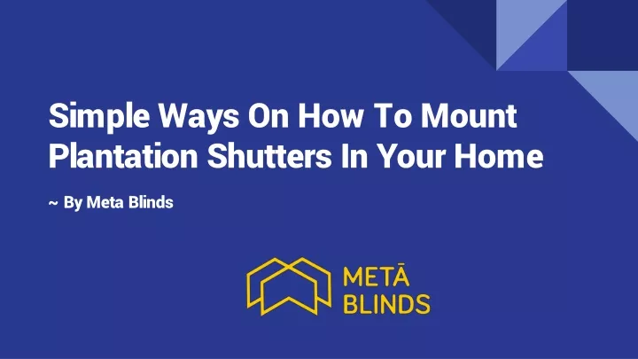 simple ways on how to mount plantation shutters in your home