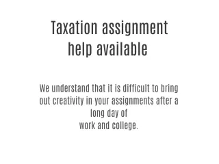 Taxation assignment help available