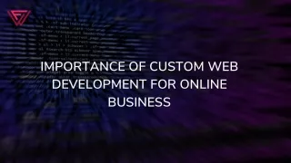 Importance of Custom Web Development for Online Business