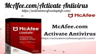 Learn How to McAfee.com/Activate Antivirus manually?