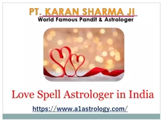 Love Spell Astrologer in India - ( 91–9915014230) - Pt. Karan Sharma
