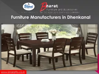 Furniture Manufacturers in Dhenkanal