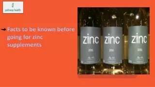 Facts to be known before going for zinc supplements