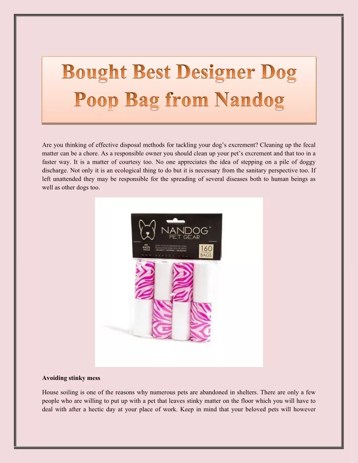 bought best designer dog poop bag from nandog