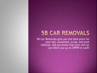 5b car removals give you the best price for your