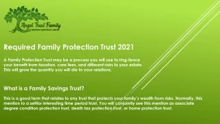 Required Family Protection Trust 2021