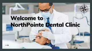 Dentist Calgary NE | NorthPointe Dental Clinic | Get Teeth Care