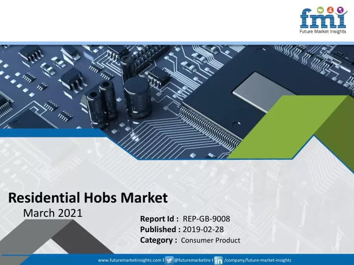 residential hobs market march 2021
