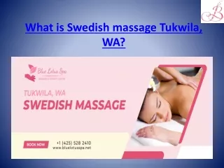 what is swedish massage tukwila wa