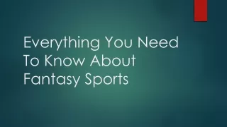 everything you need to know about fantasy sports