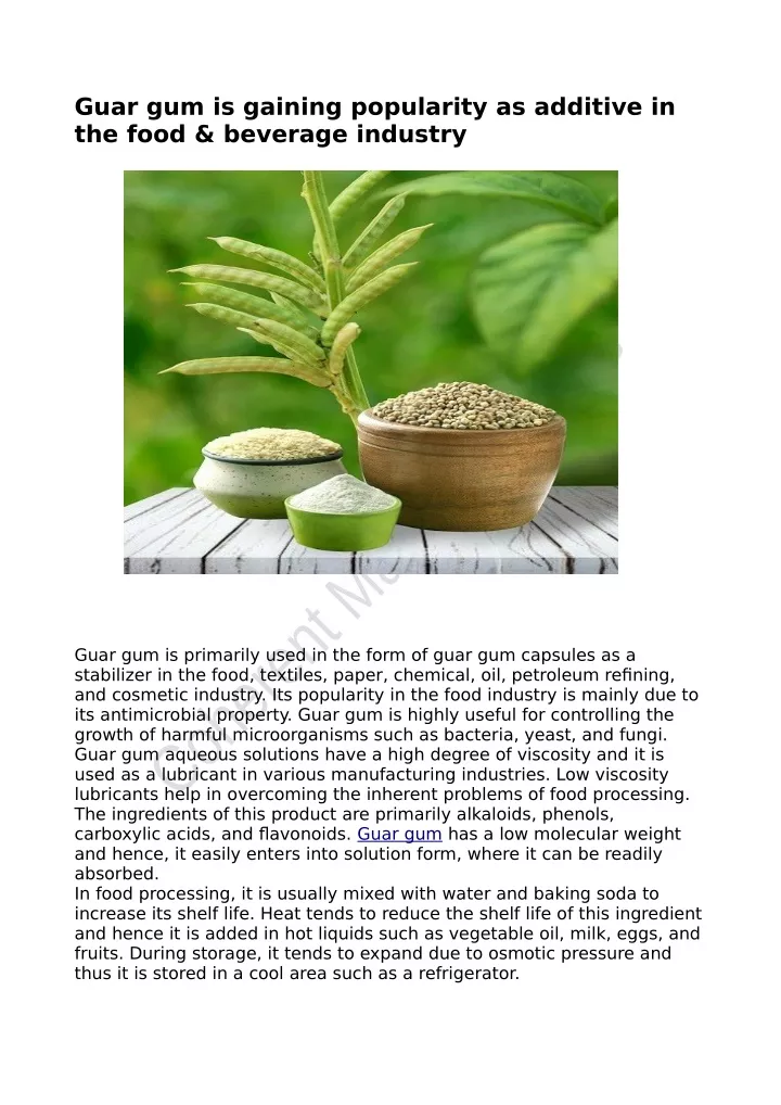 guar gum is gaining popularity as additive