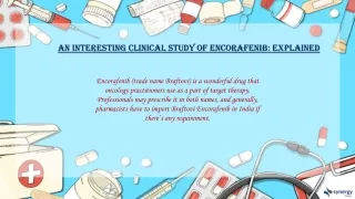 Import Braftovi Encorafenib in India