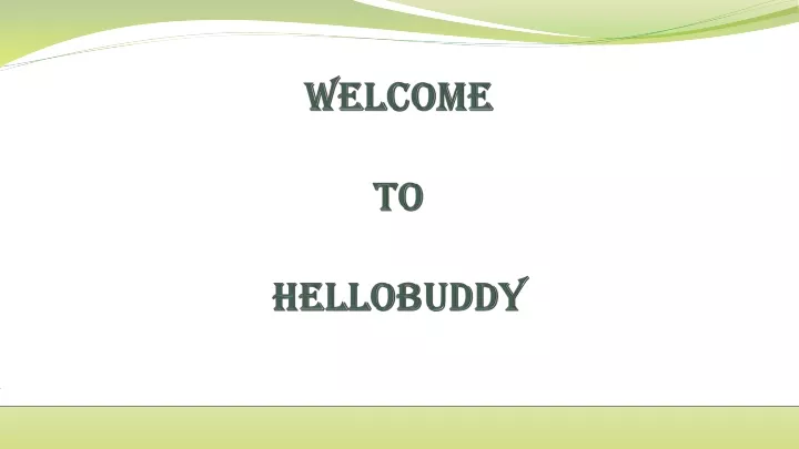 welcome to hellobuddy