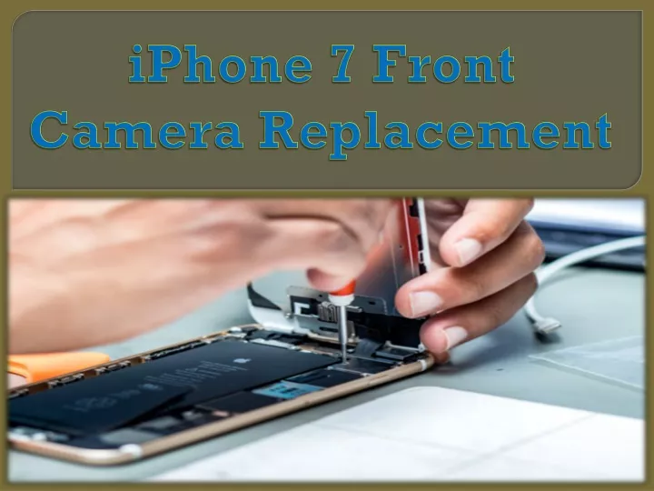 iphone 7 front camera replacement