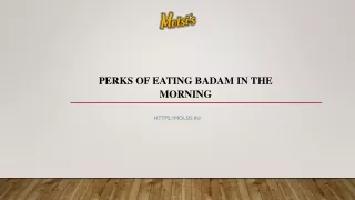 perks of eating badam in the morning