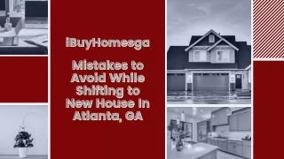 Mistakes to Avoid While Shifting to New House In Atlanta, GA