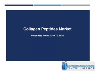 Collagen Peptides Market By Knowledge Sourcing Intelligence