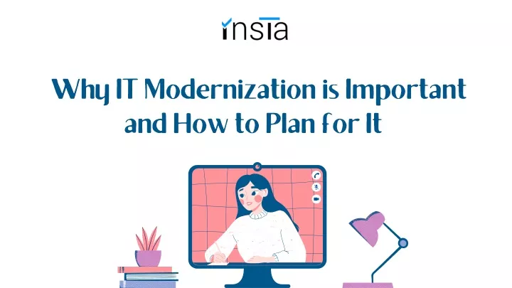 why it modernization is important and how to plan