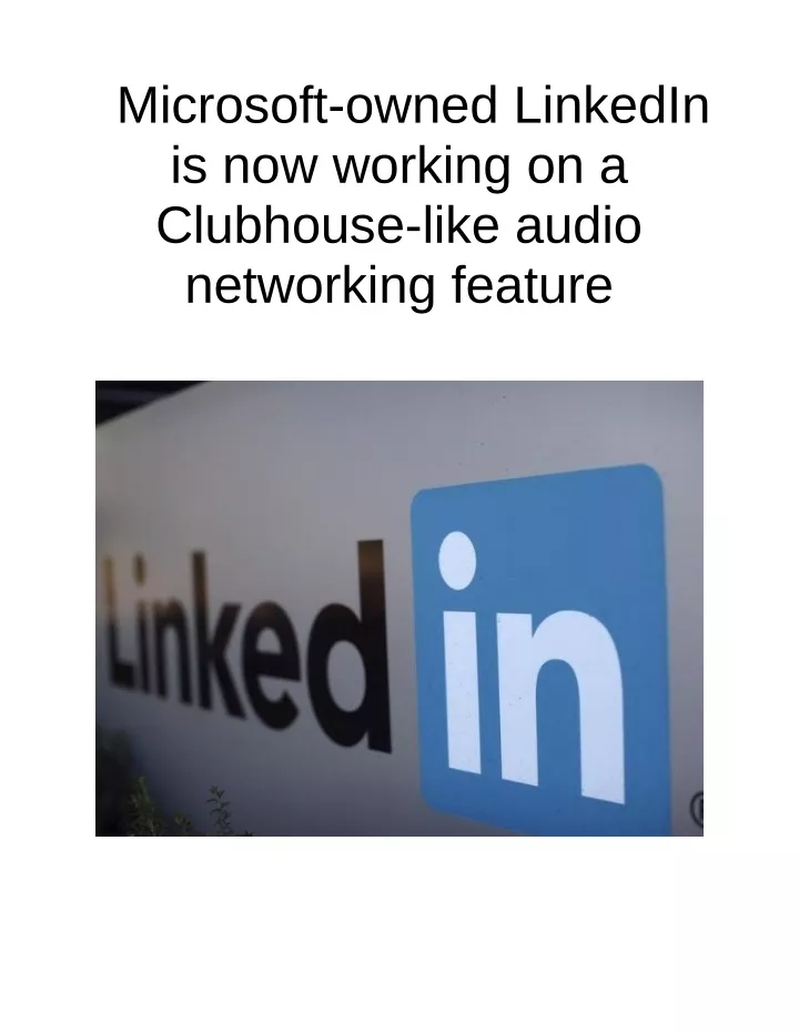 microsoft owned linkedin is now working